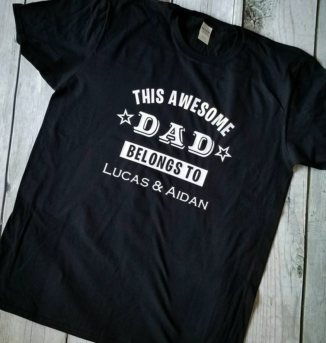 This Awesome Dad Belongs to Shirt, Personalized Dad Shirt, Custom Dad
