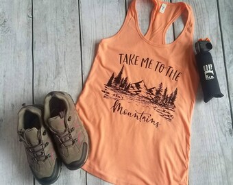 Take me to the Mountains Tank Top, hiking and fitness tank top, mountain shirt