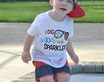 I dig chicks with sparklers, 4th of July tee shirt, boys 4th of July tee, patriotic tee, July 4th tee, toddler july 4th tee, red white blue