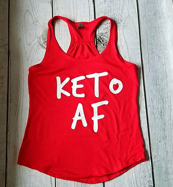 Keto AF tank, keto Shirt, ketogenic diet Shirt, work out tank, keto tank top, racerback tank, women's tank top