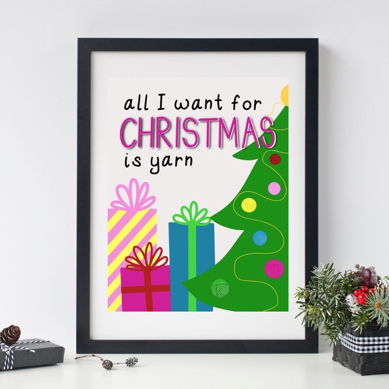 Christmas Printable for Crafters All I Want for Christmas is Yarn in four Christmas color themes image 2