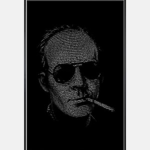 Hunter S Thompson, Fear and Loathing in Las Vegas, text portrait, Open Edition medium print
