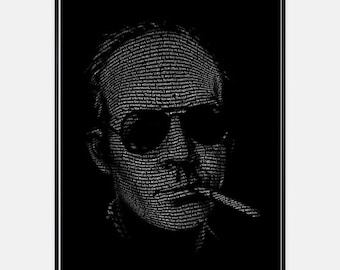 Hunter S Thompson, Fear and Loathing in Las Vegas, text portrait, Open Edition medium print