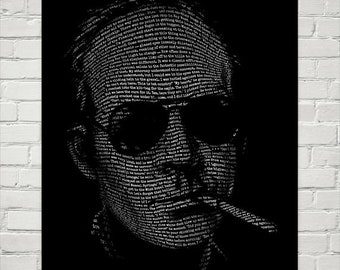 Hunter S Thompson, Fear and Loathing in Las Vegas, text portrait, Open Edition X-Large print