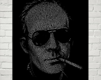 Hunter S Thompson, Fear and Loathing in Las Vegas, text portrait, Open Edition X-Large print