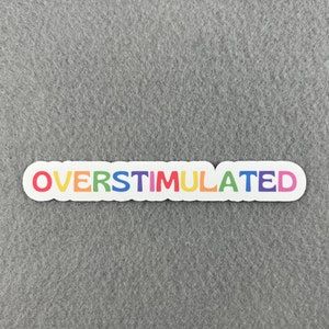 Overstimulated Pastel Rainbow Typography Die Cut Matte Sticker | Autism ...