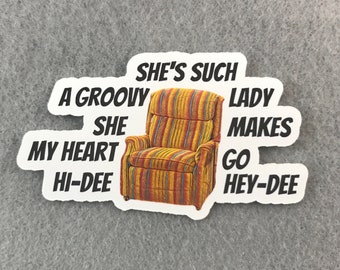 Frasier Martin Crane Chair She's Such A Groovy Lady Fan Art Sticker | Retro 90s Sitcom TV Fandom Die Cut John Mahoney Frank Sinatra