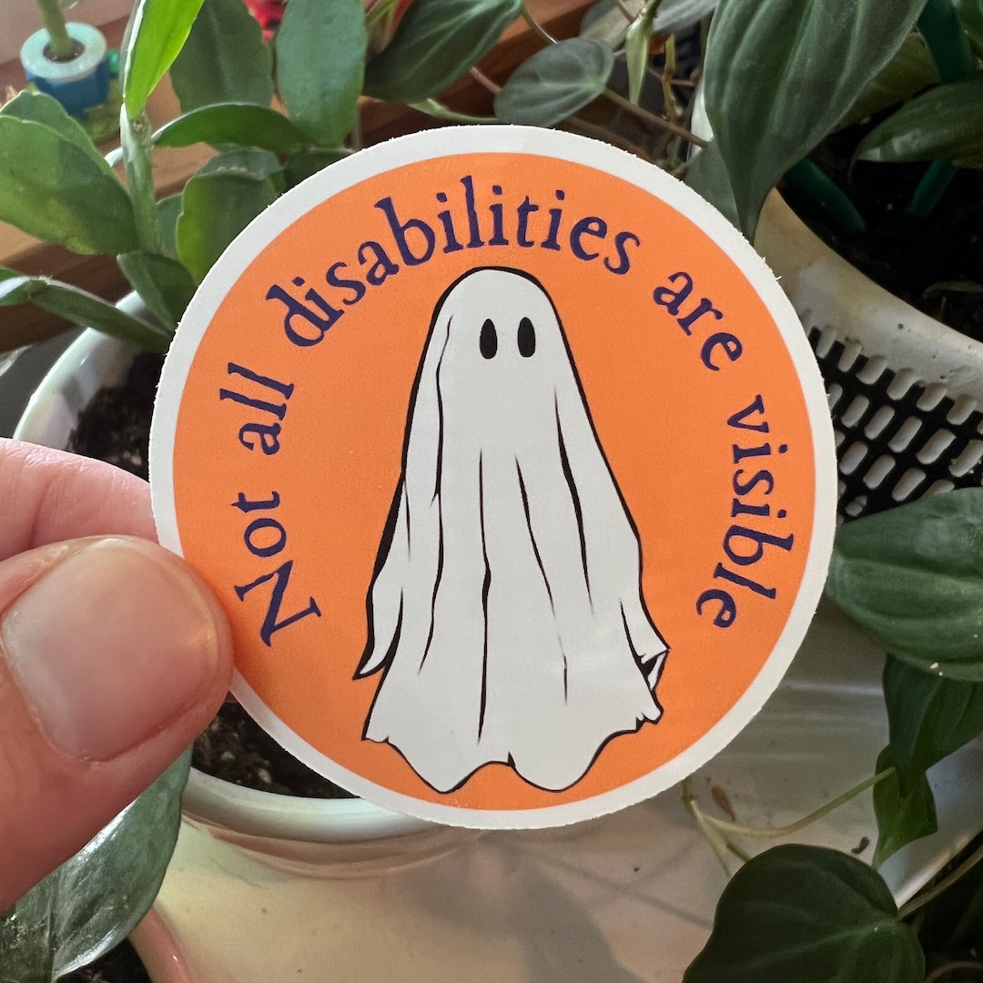 Not All Disabilities Are Visible Ghost Circle Matte Vinyl Sticker ...