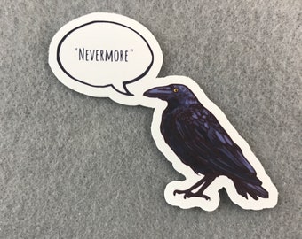 Nevermore Raven Poe Fan Art Sticker | Halloween Quoth The Raven Spooky Sticker | Edgar Allan Poe