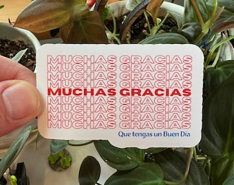 Muchas Gracias Que Tengas Un Bien Dia Spanish Die Cut Matte Typography Sticker Thank You Very Much Have A Nice Day Spanish Mexican American