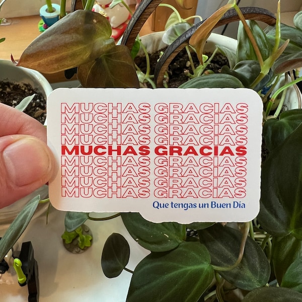 Muchas Gracias Que Tengas Un Bien Dia Spanish Die Cut Matte Typography Sticker Thank You Very Much Have A Nice Day Spanish Mexican American