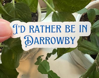 I'd Rather Be In Darrowby All Creatures Great and Small Die Cut Sticker Siegfried James Helen Tristan Mrs Hall Vet Animals Yorkshire Books