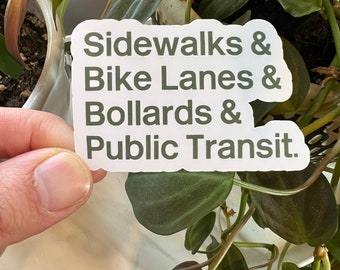 Sidewalks & Bike Lanes Bollards Public Transit Die Cut Matte Sticker | Walk Bike Climate Change Accessibility Trains Bus Transportation Maps