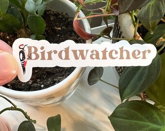Birdwatcher Die Cut Matte Sticker | Woodpecker Birdwatching Ornithology Wild Birds Backyard Birding Bird Feeder Kindle Laptop Sticker