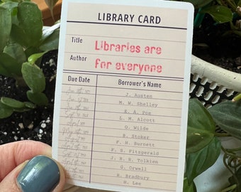 Libraries Are For Everyone Die Cut Sticker | Librarian Public Library Card Writer Author Gifts Reading Bookstagram Writing Card Catalog