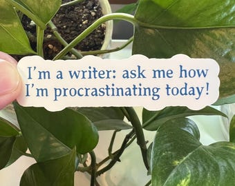 Procrastinating Writer Author Matte Sticker - Creative Writing Novel