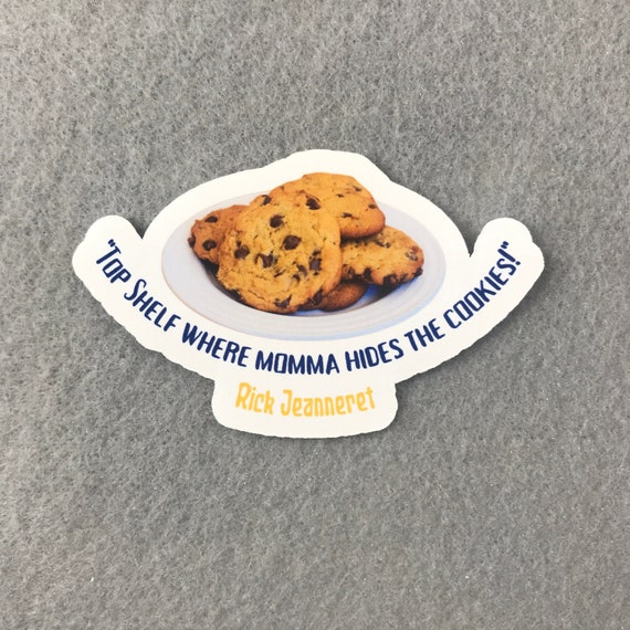 Rick Jeanneret RJ Top Shelf Where Momma Hides the Cookies Buffalo