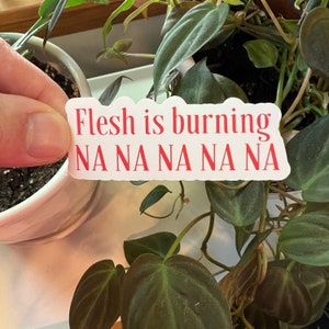 Flesh Is Burning Na Na Na Na Na Frasier Fan Art Sticker | 90s Sitcom Doctor Frasier Niles Martin Crane Daphne TV Fandom Die Cut Sticker