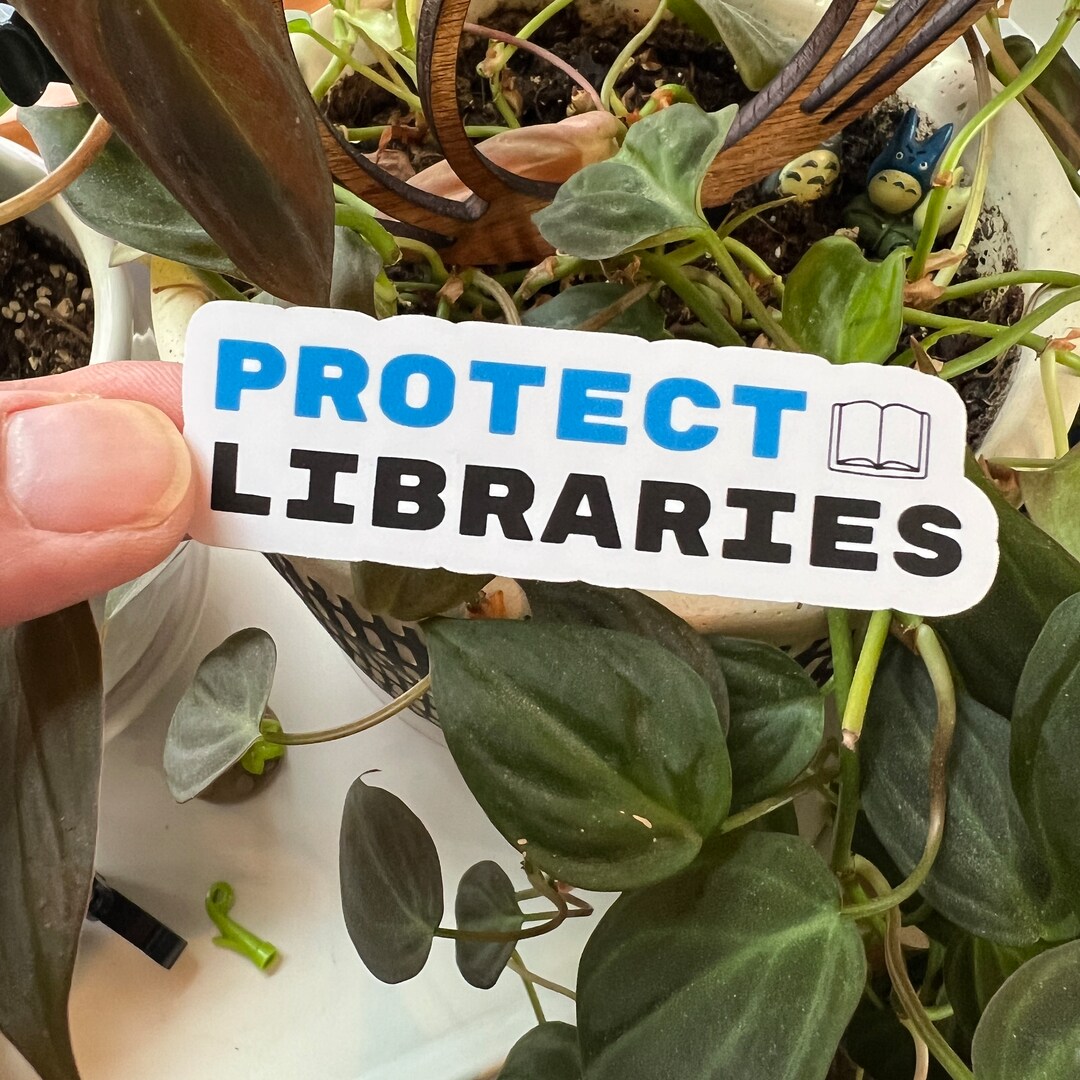 Protect Libraries Matte Sticker | Libraries Librarian Book Lover Reader ...