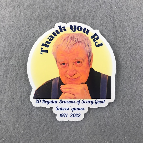 Rick Jeanneret Thank You RJ Sticker Announcer RJ Day Buffalo Sabres Hockey Fan Art Sticker |  NHL Ice Hockey Buffalo Die Cut Matte