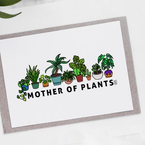 May include: A white card with a line of potted plants in various colors and styles. The text "MOTHER OF PLANTS" is below the plants.
