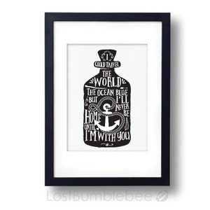 I Could Travel The World, the Ocean Blue, But I&#39;ll Never be Home Until I&#39;m with you. Large Instant Download Printable Nautical Home Decor