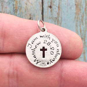 5 Silver Matthew 28:20 Scripture Charm by TIJC SP0621