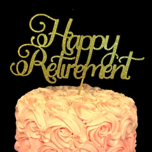 Happy Retirement Cake Topper, Retirement Cake Topper, Happy Retirement, Retirement decorations, Retirement, Happy Retirement decorations