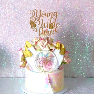Young Wild y Three cake topper, Young Wild y Three décor, Young wild y three topper, wild y three, wild y three topper
