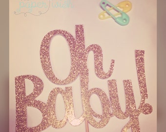 Oh Baby Cake Topper, baby shower, Baby shower cake topper, New Baby, Baby Shower decorations, New Baby Decorations