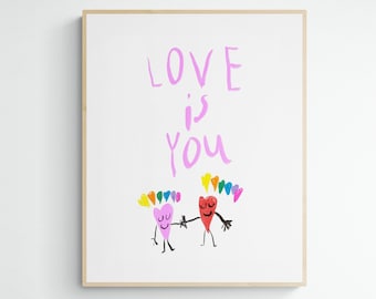 Love is You Valentine's Day (child artist) Illustration Print