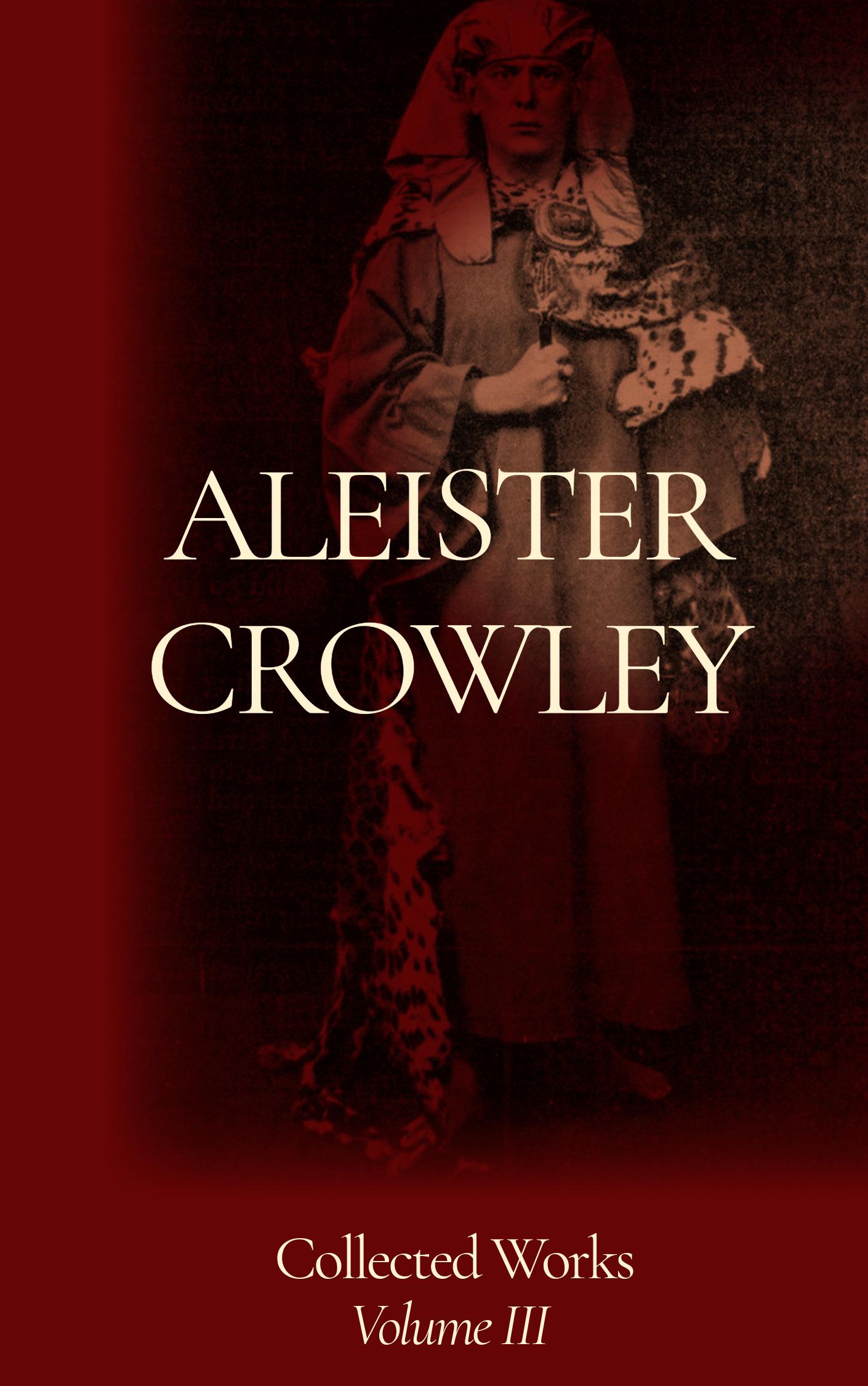 洋書 COLLECTED WORKS of ALEISTER CROWLEY vo2 COLLECTED WORKS of ALEISTER CROWLEY vo2 The Aleister Crowley
