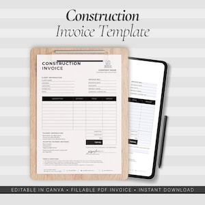 May include: A construction invoice template on a wooden clipboard, with a digital tablet and pen to the right. The invoice includes fields for client information, descriptions, and payment details. Text at the top reads "Construction Invoice Template."