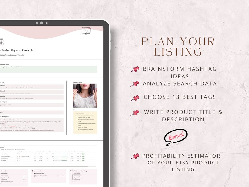 May include: A pink and white worksheet with the title "Plan Your Listing" and a list of steps for creating an Etsy listing. The steps include brainstorming hashtag ideas, analysing search data, choosing 13 best tags, writing a product title and description, and a bonus step of using a profitability estimator for your Etsy product listing.
