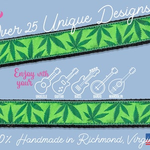 Op de afbeelding: Groene en zwarte gitaarband met een cannabisbladpatroon. De band heeft de tekst "Over 25 Unique Designs" en "Enjoy with your" met illustraties van muziekinstrumenten. De tekst "100% Handmade in Richmond, Virginia" is ook aanwezig.