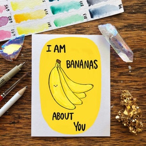Bananas About You | Greeting Card | Pun | Funny