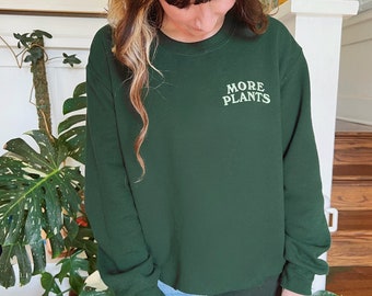 More Plants Embroidered Forest Green Sweatshirt | Plant Lover | Plant Person | Streamer | Merch | Moreplants