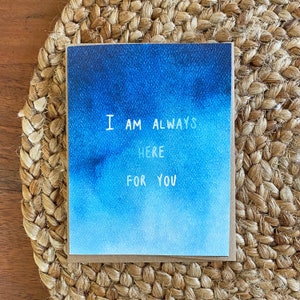 Je suis toujours là pour vous | | de cartes de vœux | d’aquarelle Bleu