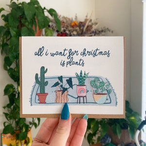 Tout ce que je veux pour Noël... Les plantes sont-ils | Carte de vœux | Vacances | Plantes