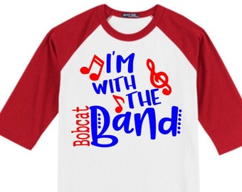 Band, band mom, band shirts, I'm with the band, marching band shirts, school spirit, band mom shirts, glitter, bling, raglan,