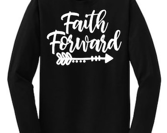 Faith forward, I am a child of God, Faith shirts, scripture, God, He is good, faith tees, bible verses, faith items, faith gifts