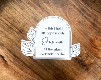 MY HOPE is JESUS Sticker | Laptop Decal | Christian Sticker | Christian Gift Bible sticker Verse Faith Sticker Jesus Sticker Song Sticker