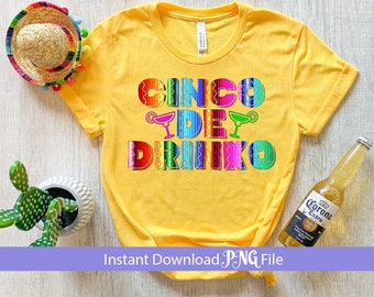 Cinco De Drinko Png, Best Sublimation Downloads, Png Files for sublimation, Png Design, Png, Cinco De Drinko, Cinco De Mayo Png