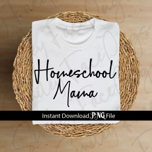 Homeschool Mama Png, Homeschool PNG, Digital Download, PNG