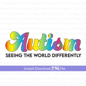 Autism Awareness, Autism Quote, Autism PNG, Autism Awareness PNG, Autism, Autism Digital Download, April PNG, Autism Awareness Month