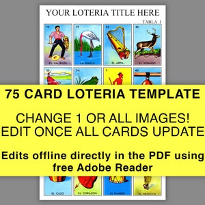 Editable Loteria Template 75 Cards, Change 1 or all 54 Call Images, Add Text, Cards Auto Update, Mexican Cards Loteria Mexican Bingo Cards