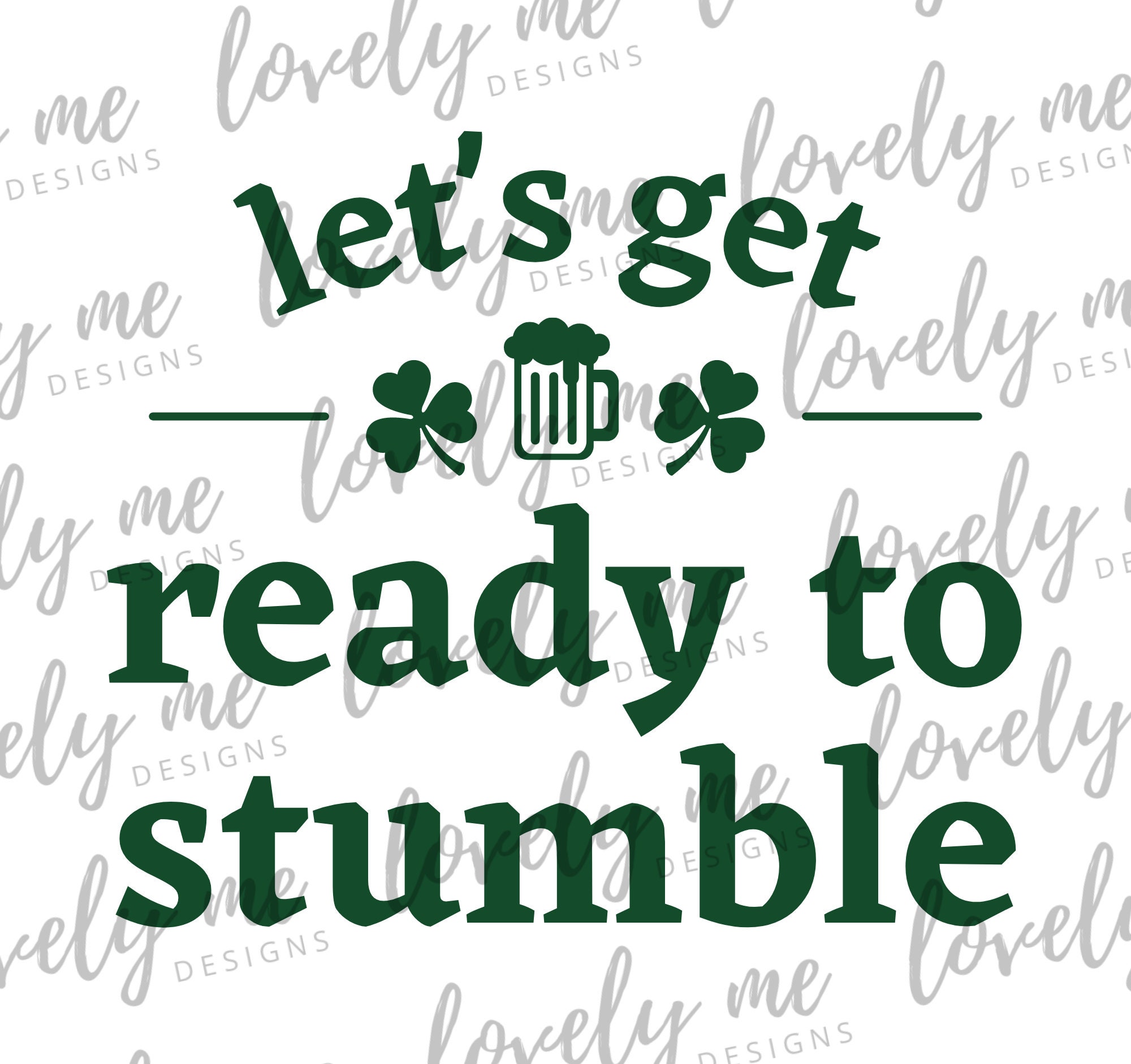 Let&rsquo;s Get Ready to Stumble SVG - Etsy