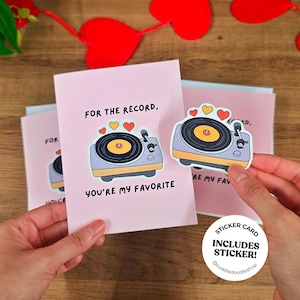 Cartão de Adesivo de Dia dos Namorados para Amantes de Música | "Para Registro, Você é Meu Favorito" | Cartão de Saudação Feito à Mão com Adesivo | Presente para ela para ele