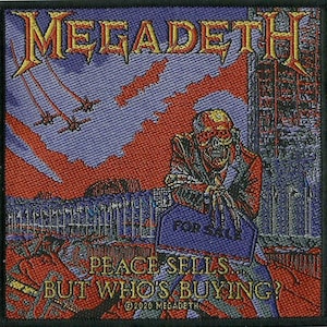 Megadeth - Peace Sells But Who's Buying Patch 10cm x 10cm
