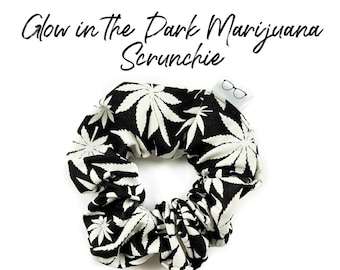 Glow in the Dark Marijuana Scrunchie • GITD Pot Leaf Hair Scrunchy • Hair Tie • 90s Fashion Style • 420 Mary Jane Hemp PotHead Gift for Her